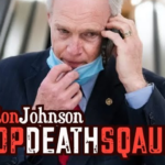 Ron Johnson and the GOP Death Squad