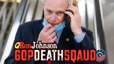 Ron Johnson and the GOP Death Squad